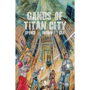 SoulMuppet Publishing Roleplaying Games Gangs of Titan City