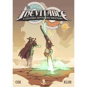 SoulMuppet Publishing Roleplaying Games Inevitable - A Doomed Arthurian Western RPG