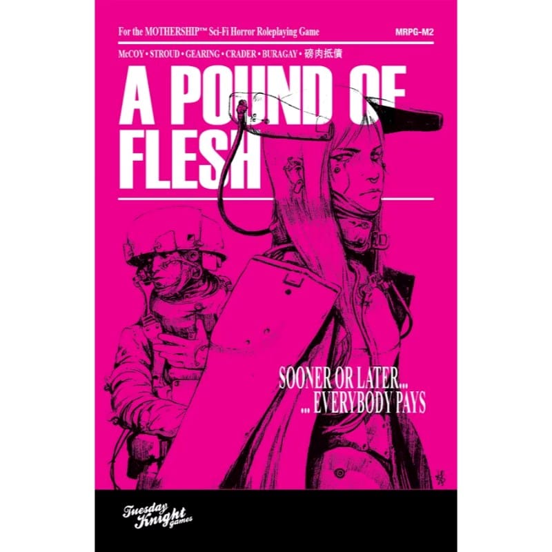 Tuesday Knight Games Roleplaying Games Mothership RPG Module - A Pound of Flesh