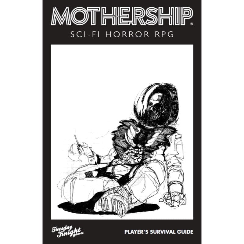 Tuesday Knight Games Roleplaying Games Mothership RPG - Player's Survival Guide