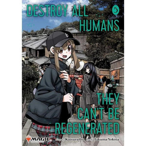 Wizards of the Coast Fiction & Magazines Destroy All Humans. They Can't Be Regenerated. A Magic: The Gathering Manga - Vol. 5