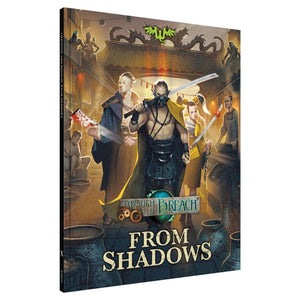 Wyrd Miniatures Roleplaying Games Through The Breach RPG - From Shadows