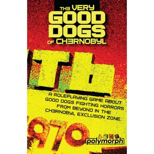 9th Level Games Roleplaying Games The Very Good Dogs Of Chernobyl