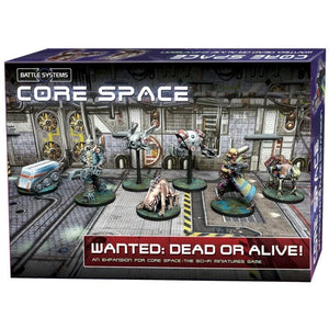 Battle Systems Miniatures Core Space Wanted Dead or Alive