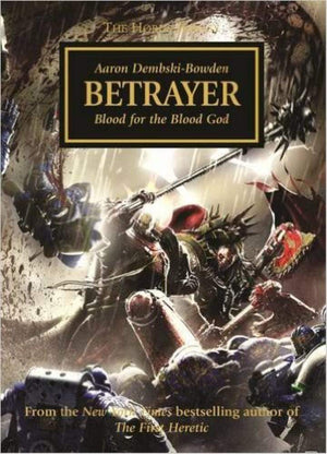 Black Library Fiction & Magazines Betrayer by Aaron Dembski-Bowden (40K Softcover)