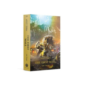Black Library Fiction & Magazines Siege of Terra - The First Wall (Softcover)
