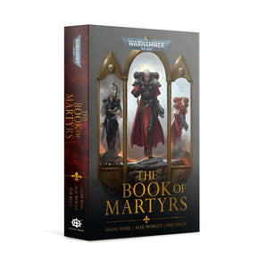 Black Library Fiction & Magazines The Book of Martyrs - Anthology (Softcover) (26/03 Release)
