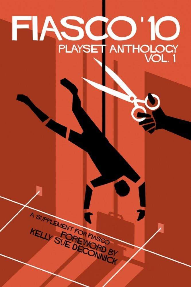 Fiasco RPG - Playset Anthology Volume 1