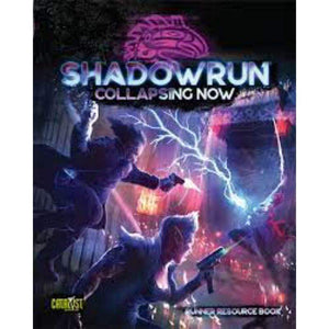 Catalyst Game Labs Roleplaying Games Shadowrun 6th RPG - Collapsing Now