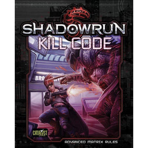 Catalyst Game Labs Roleplaying Games Shadowrun RPG 5th Ed - Kill Code Core Rulebook (Hardcover)