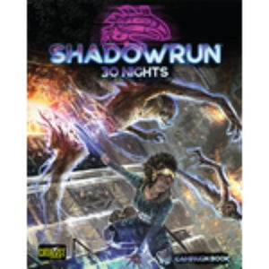 Catalyst Game Labs Roleplaying Games Shadowrun RPG 6th Ed - 30 Nights