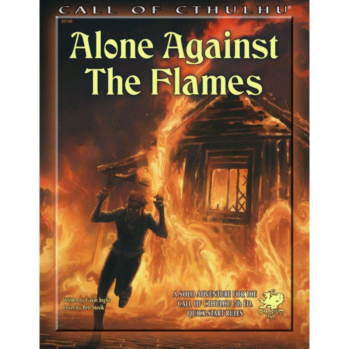 Call of Cthulhu RPG - Alone Against The Flames