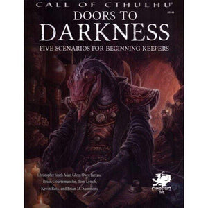 Chaosium Roleplaying Games Call of Cthulhu RPG - Doors to Darkness (Hardcover)
