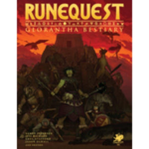Chaosium Roleplaying Games RuneQuest RPG - Glorantha Bestiary
