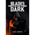 Evil Hat Productions Roleplaying Games Blades in the Dark RPG