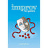 Evil Hat Productions Roleplaying Games Improv for Gamers (Hardcover)