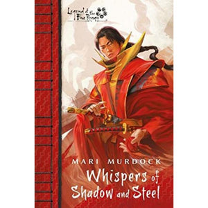 Fantasy Flight Games Living Card Games Legend of the Five Rings LCG - Whispers of Shadow and Steel (Novella)