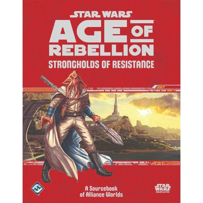 Star Wars RPG Age of Rebellion - Strongholds of Resistance