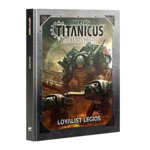 Games Workshop Miniatures Adeptus Titanicus - Loyalist Legios (Hardback)