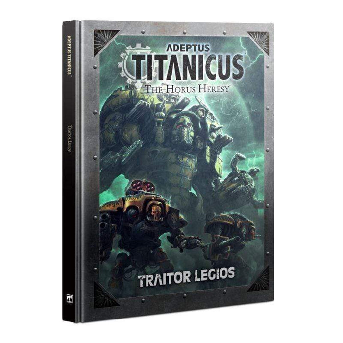 Adeptus Titanicus - Traitor Legios (Hardcover)