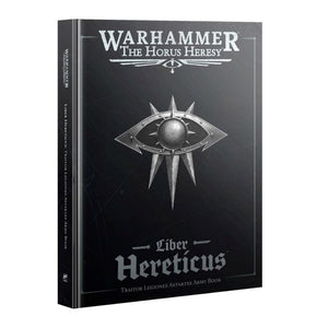 Games Workshop Miniatures Horus Heresy - Liber Astrartes - Traitor Legiones Astartes Army Book (18/06 Release)