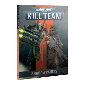 Games Workshop Miniatures Kill Team Codex - Shadowvaults (Preorder - 18/02 release)