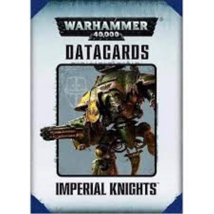 Warhammer 40k - Imperial Knights Datacards (old)