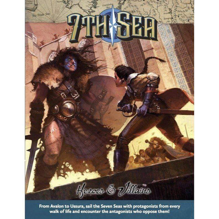7th Sea RPG 2nd Ed - Heroes and Villains Hardcover