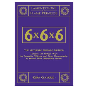 Lamentations of the Flame Princess Roleplaying Games Lamentations of the Flame Princess - 6x6x6 The Mayhemic Misssile