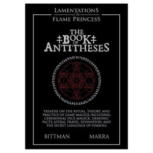 Lamentations of the Flame Princess Roleplaying Games Lamentations of the Flame Princess - The Book of Antitheses