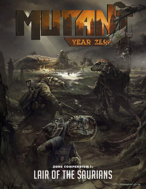 Modiphius Roleplaying Games Mutant Year Zero RPG - Zone Compendium 1 - Lair of the Saurians (Softcover)
