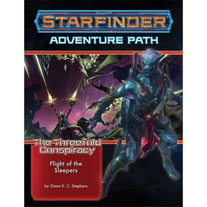 Paizo Roleplaying Games Starfinder RPG - Adventure Path - The Threefold Conspiracy Part 2 - Flight of the Sleepers