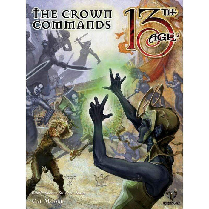 13th Age RPG - The Crown Commands