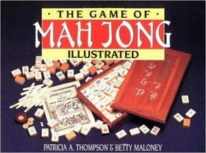 Simon & Schuster Classic Games Game of Mah Jong Illustrated by Thompson & Maloney Book