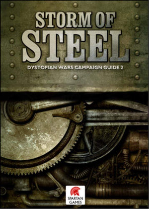 Spartan Games Miniatures Dystopian Wars - Storm of Steel (Hardcover)