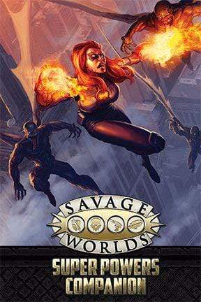 Savage Worlds RPG - Super Powers Companion (Second Edition)