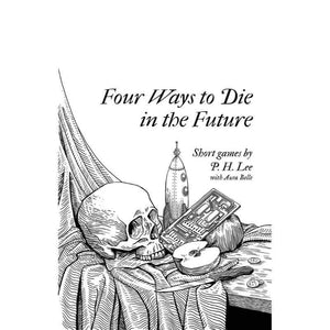 Tao Games Roleplaying Games Four Ways To Die In The Future
