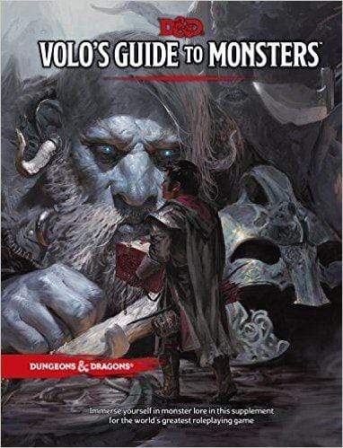 D&D 5th Ed - Volo's Guide To Monsters